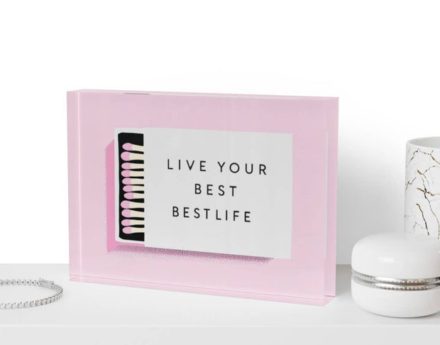 Live Your Best Life Matches Crystal Block  Table Decor    