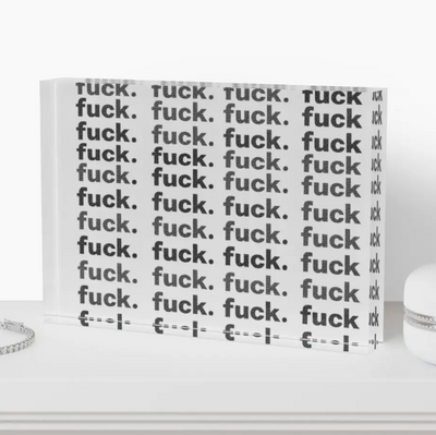My Favorite Word...Fuck - Crystal Block Decor