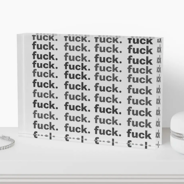 My Favorite Word...Fuck - Crystal Block Decor