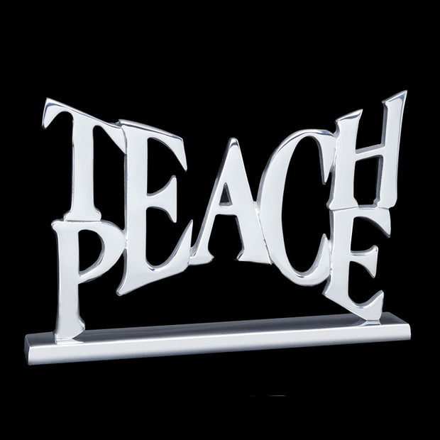 Teach Peace Decorative Sign