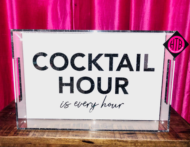 11 x 17 COCKTAIL HOUR is Every Hour Tray